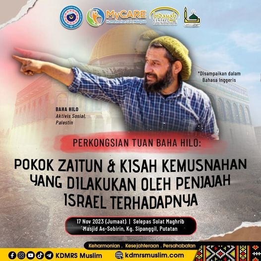 Perkongisan Isu Palestine: BAHA HILO MASTER’S SHARES: THE OLIVE TREE & THE STORY OF DESTRUCTION DONE BY ISRAELI’S SPOILERS AGAINST IT